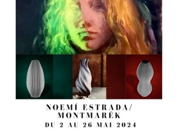 Exposition Noemi Estrada Tamargo et Montmarek Du 18 au 26 mai 2024