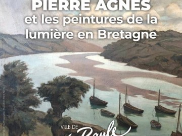 Exposition Pierre Agnes - Les peintures de la lumiere en Bretagne Du 5 mai au 30 juin 2024