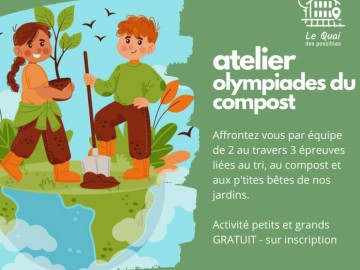 ATELIER "LES OLYMPIADES DU COMPOST" Le 29 mai 2024