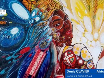 EXPOSITION "AFRICA FANTASTIQUE" DE DENIS CLAVIER