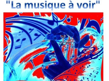 Exposition "La musique a voir" Du 2 au 23 juin 2024