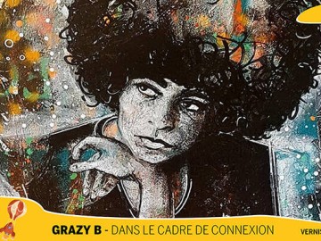 Grazy B - Dans le cadre de CNX Festival Du 5 avr au 23 mai 2024