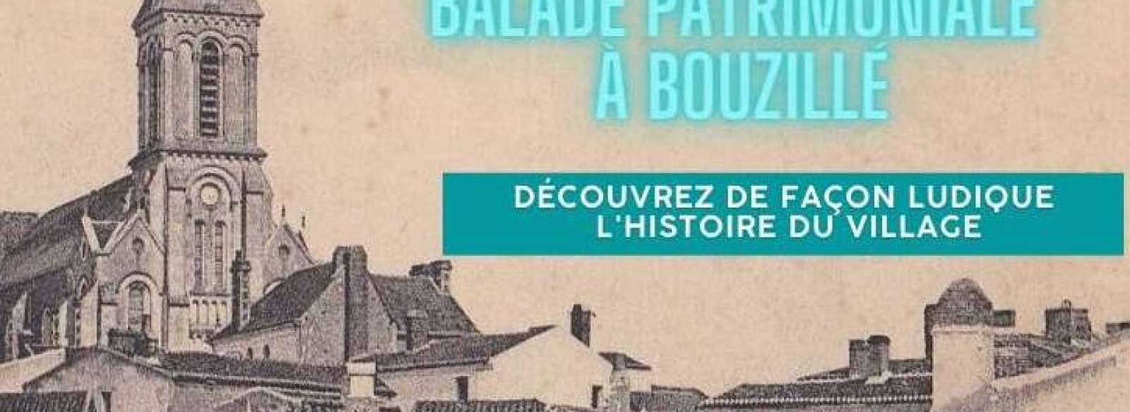 VISITE INTERACTIVE BALUDIK "A LA DECOUVERTE DU BOURG DE BOUZILLE"